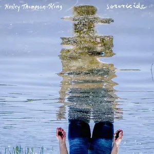 Hayley Thompson-King: She Contains Multitudes