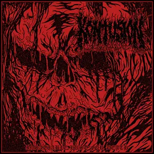 Kontusion, Hedonist, Hideous, Sodrotter, Poof